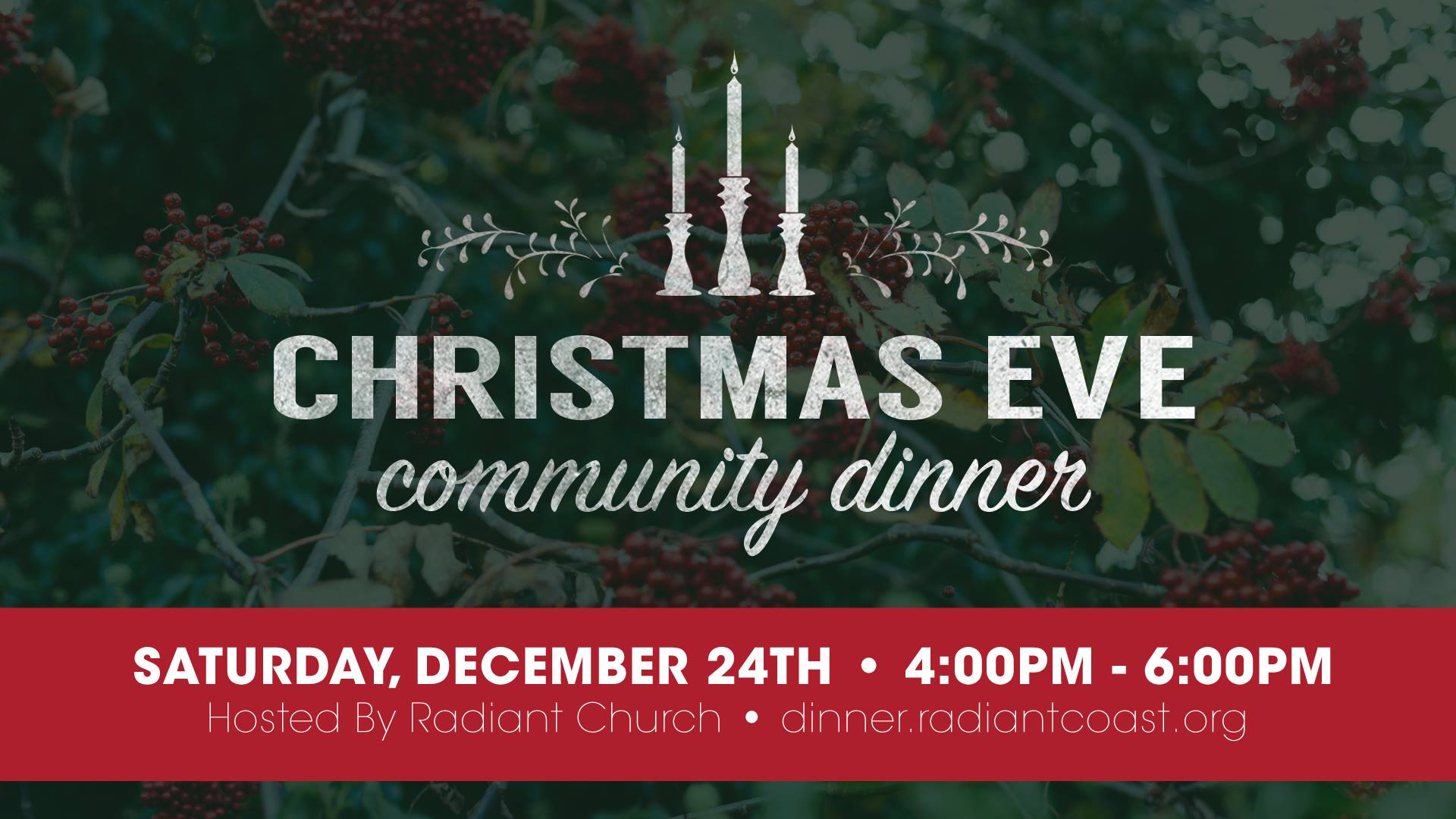 Radiant Church Welcoming Community To Christmas Eve Dinner radiant-church-welcoming-community-to-christmas-eve-dinner
